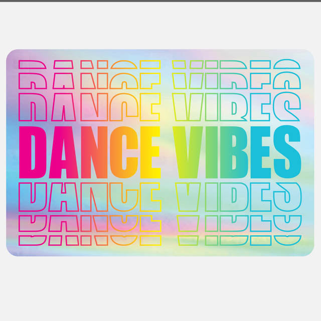 Dance Vibes - Hologram Sticker