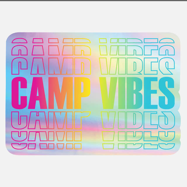 Camp Vibes - Hologram Sticker